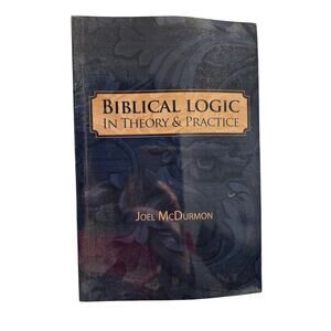 Biblical Logic: In Theory and Practice | Joel McDurmon American Vision Religion